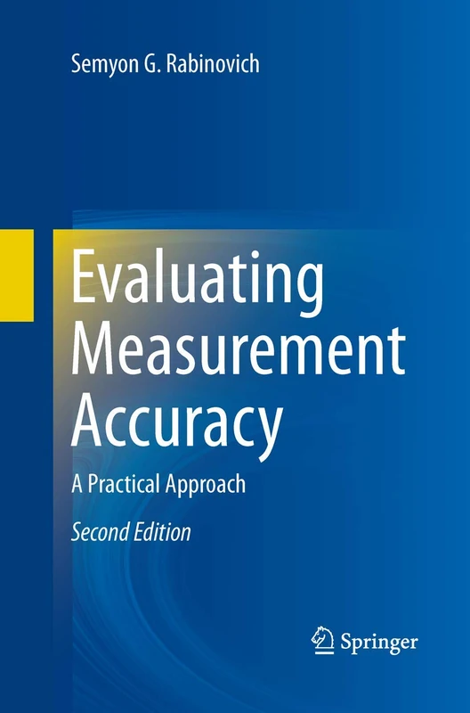 Evaluating Measurement Accuracy: A Practical Approach