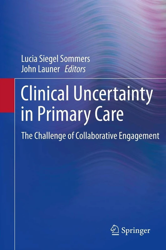 Clinical Uncertainty in Primary Care: The Challenge of Collaborative Engagement - Image 1
