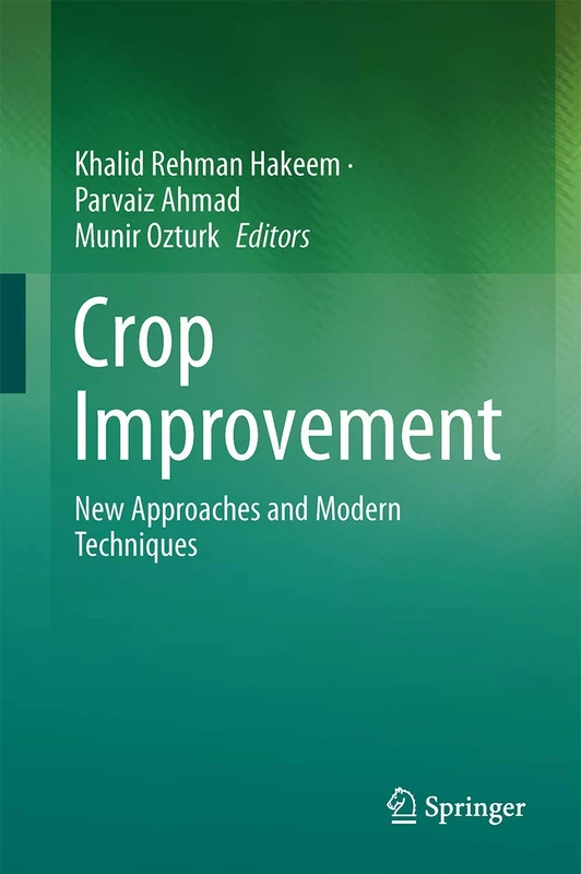 Crop Improvement: New Approaches and Modern Techniques