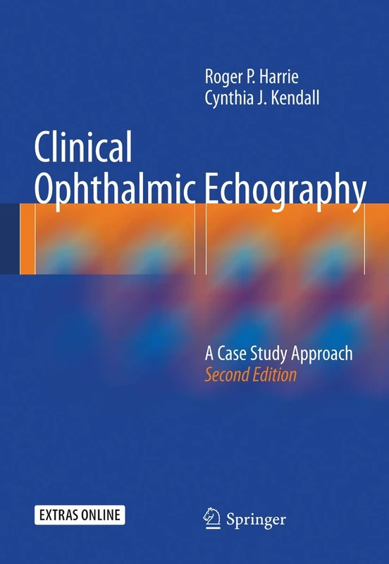 Clinical Ophthalmic Echography: A Case Study Approach