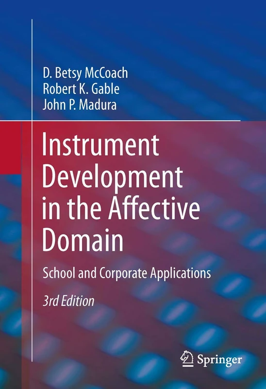 Instrument Development in the Affective Domain: School and Corporate Applications