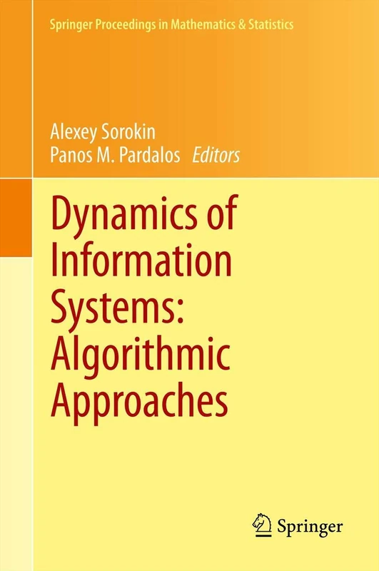Springer Dynamics of Information Systems: Algorithmic Approaches