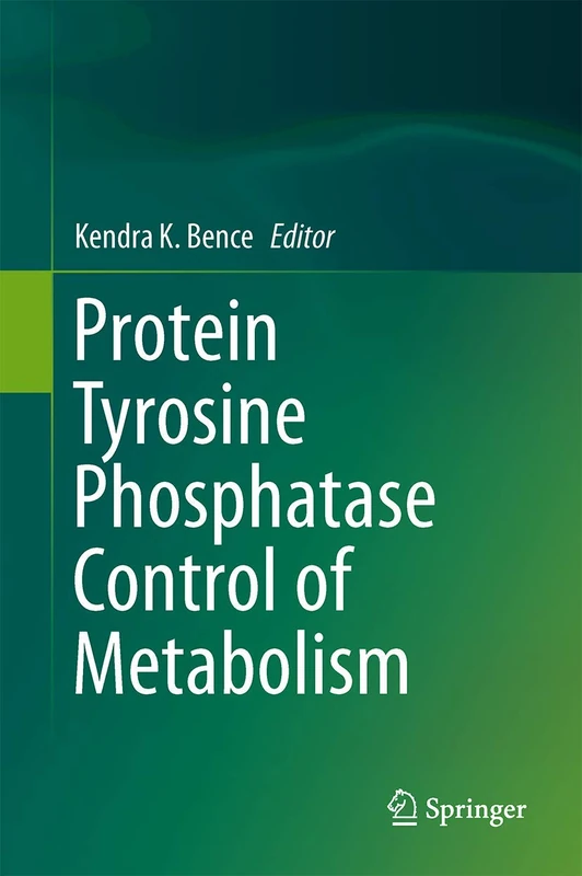 Springer Protein Tyrosine Phosphatase Control of Metabolism