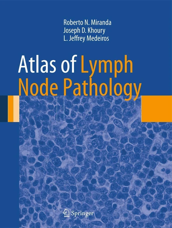 Atlas of Lymph Node Pathology (Atlas of Anatomic Pathology)
