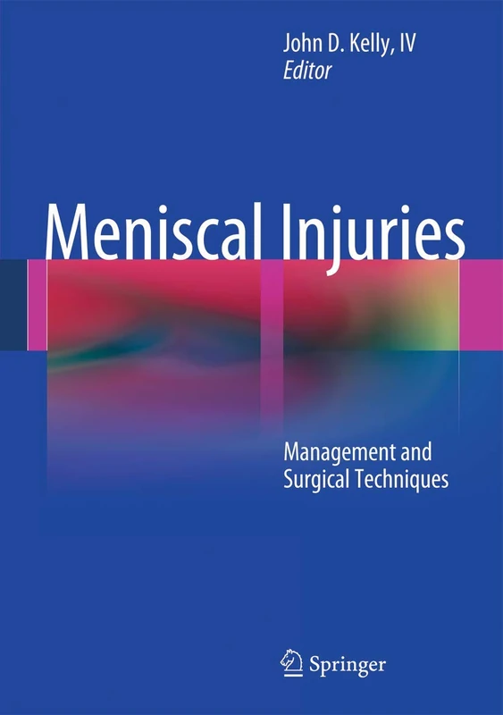 Meniscal Injuries: Management and Surgical Techniques