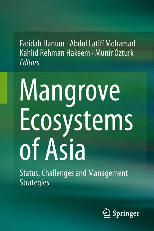 Mangrove Ecosystems of Asia: Status, Challenges and Management Strategies
