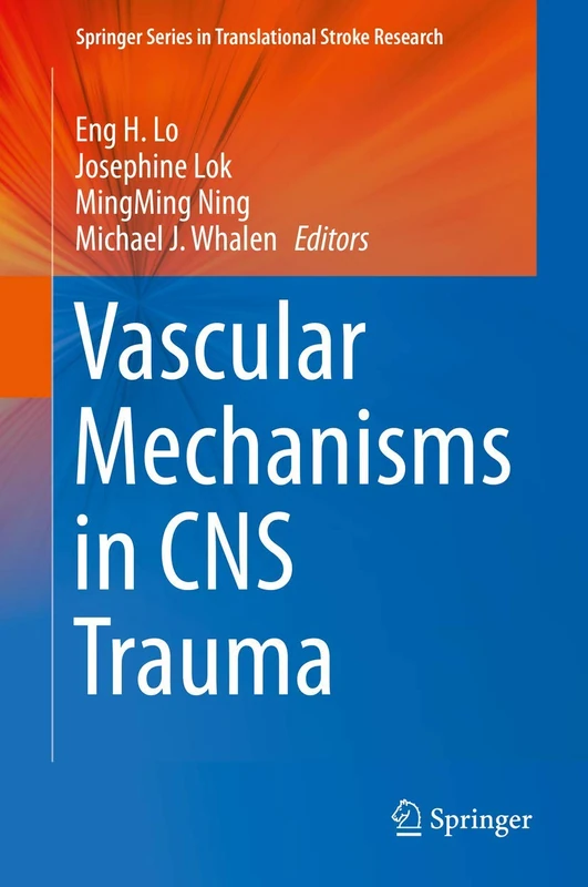 Springer Vascular Mechanisms in CNS Trauma - Stroke Research