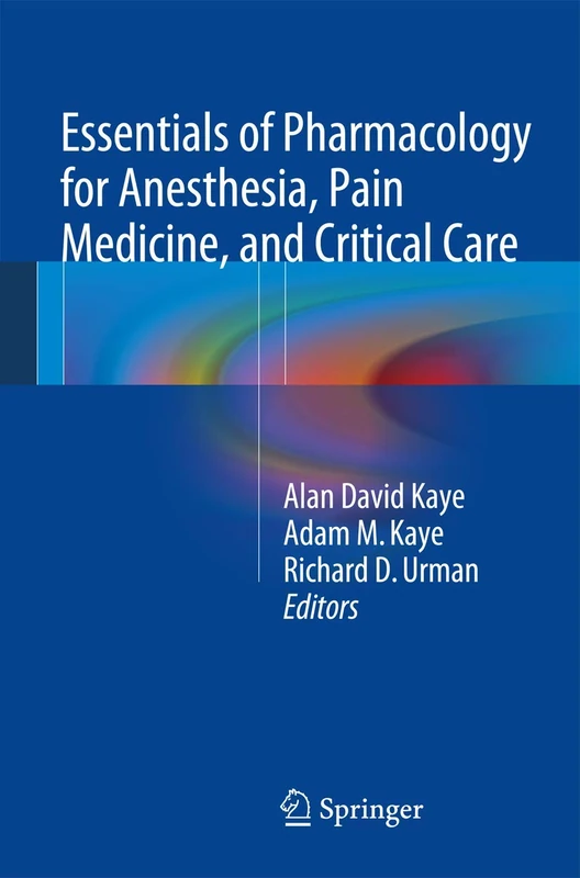 Essentials of Pharmacology for Anesthesia, Pain Medicine, and Critical Care - Image 1