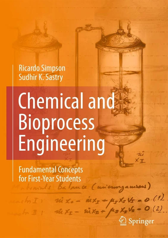 Chemical and Bioprocess Engineering: Fundamental Concepts for First-Year Students