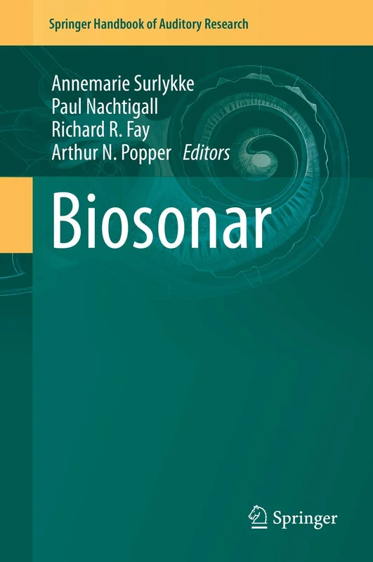Biosonar: 51 (Springer Handbook of Auditory Research, 51) - Image 1