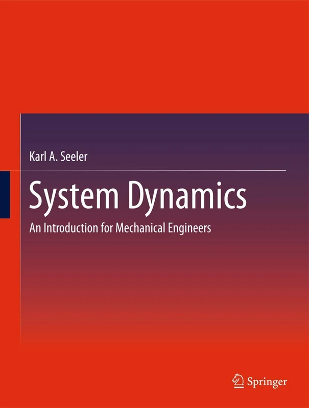 System Dynamics: An Introduction for Mechanical Engineers