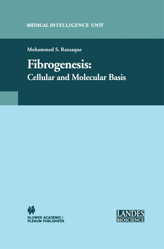 Springer Fibrogenesis: Cellular and Molecular Basis Book