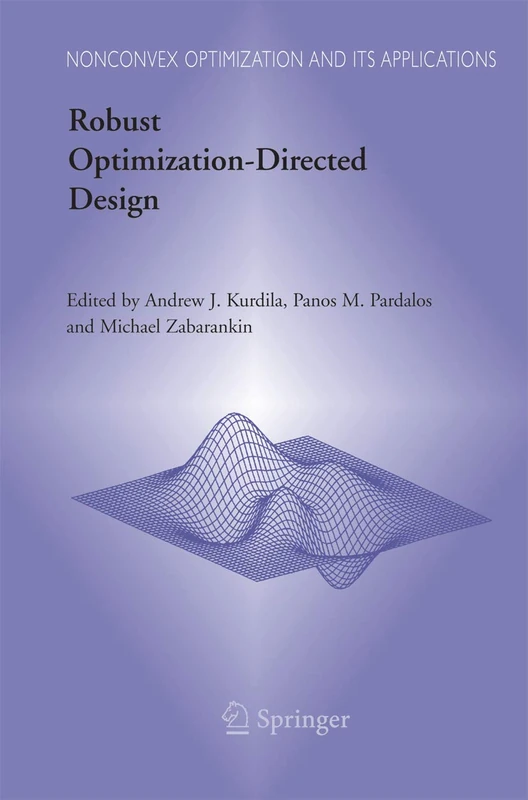 Robust Optimization-Directed Design: 81 (Nonconvex Optimization and Its Applications, 81)
