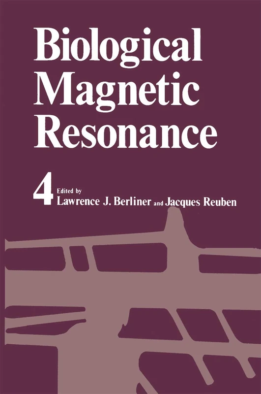 Biological Magnetic Resonance: 4