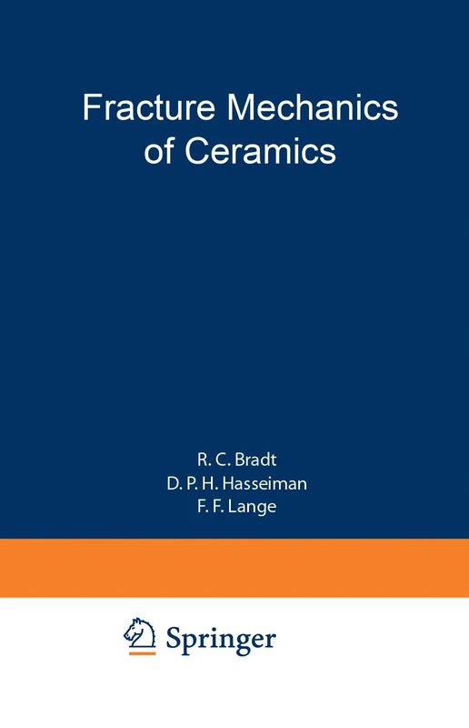 Fracture Mechanics of Ceramics: Volume 2 Microstructure, Materials, and Applications