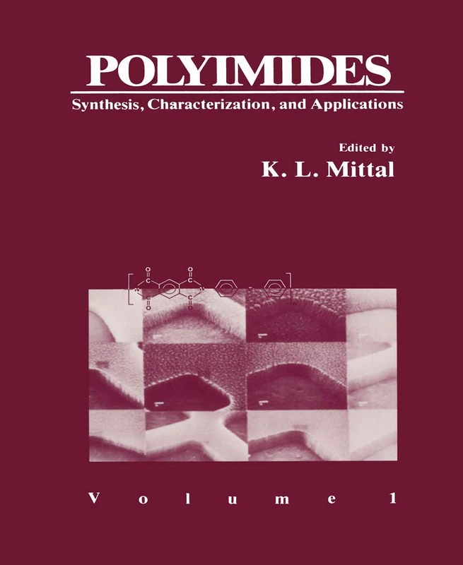 Polyimides: Synthesis, Characterization, and Applications. Volume 1