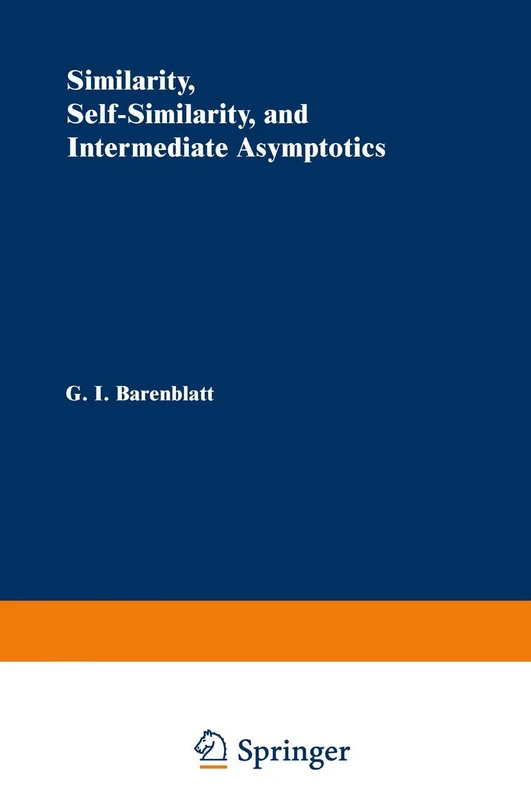 Similarity, Self-Similarity, and Intermediate Asymptotics