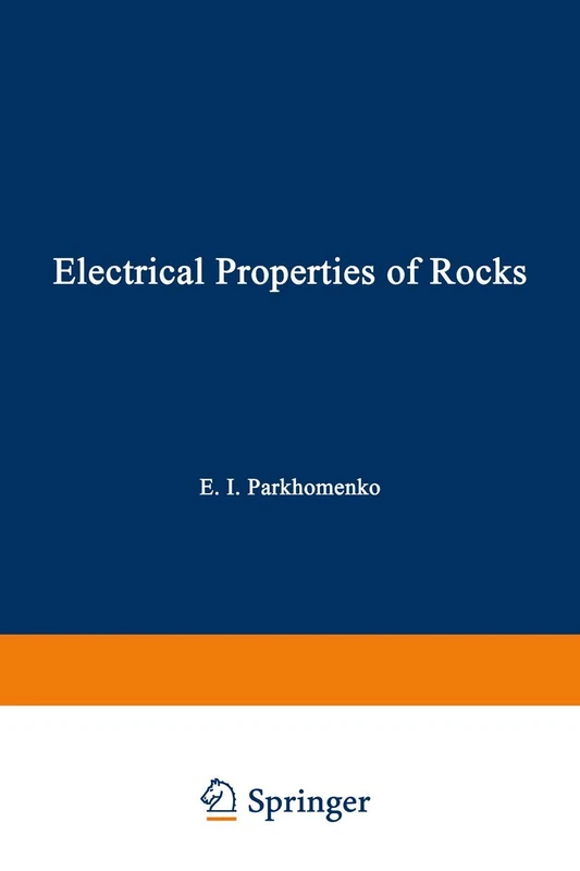 Electrical Properties of Rocks (Monographs in Geoscience)