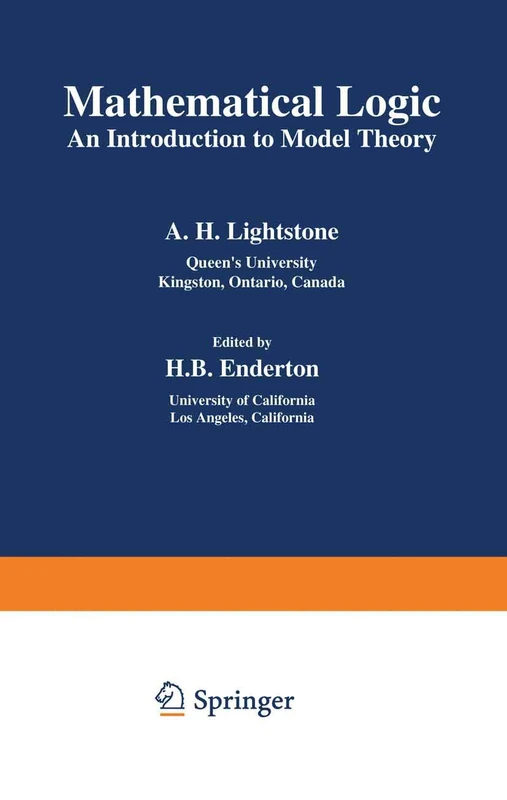 Mathematical Logic: An Introduction to Model Theory: 9 (Mathematical Concepts and Methods in Science and Engineering, 9) - Image 1