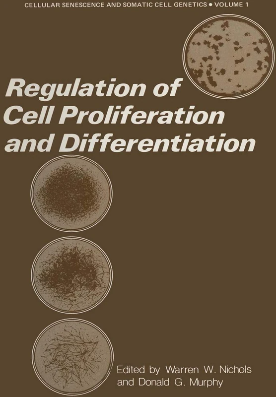 Regulation of Cell Proliferation and Differentiation (Cellular Senescence and Somatic Cell Genetics)