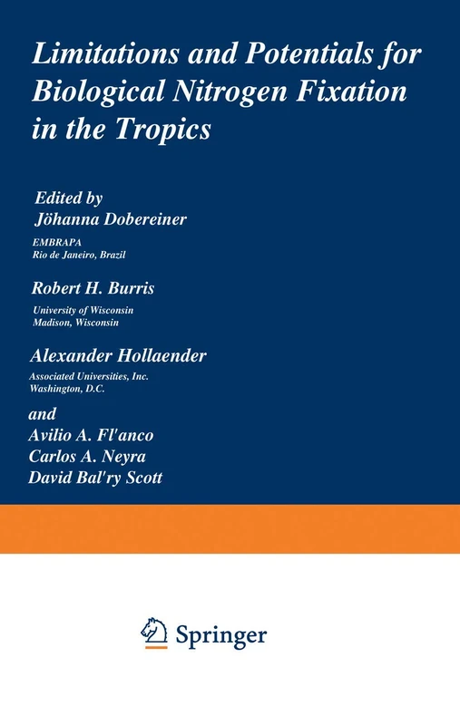 Limitations and Potentials for Biological Nitrogen Fixation in the Tropics: 10 (Basic Life Sciences, 10)