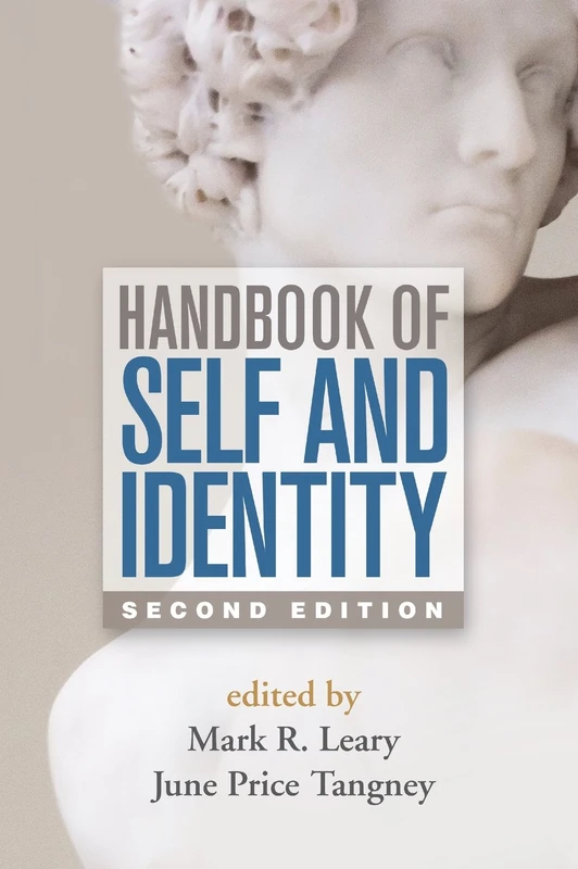 Handbook of Self and Identity, Second Edition