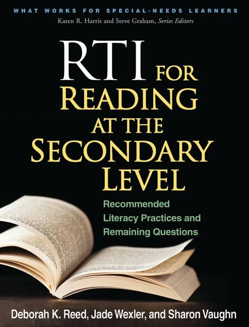 RTI for Reading at the Secondary Level: Recommended Literacy Practices and Remaining Questions (What Works for Special-Needs Learners) - Image 1