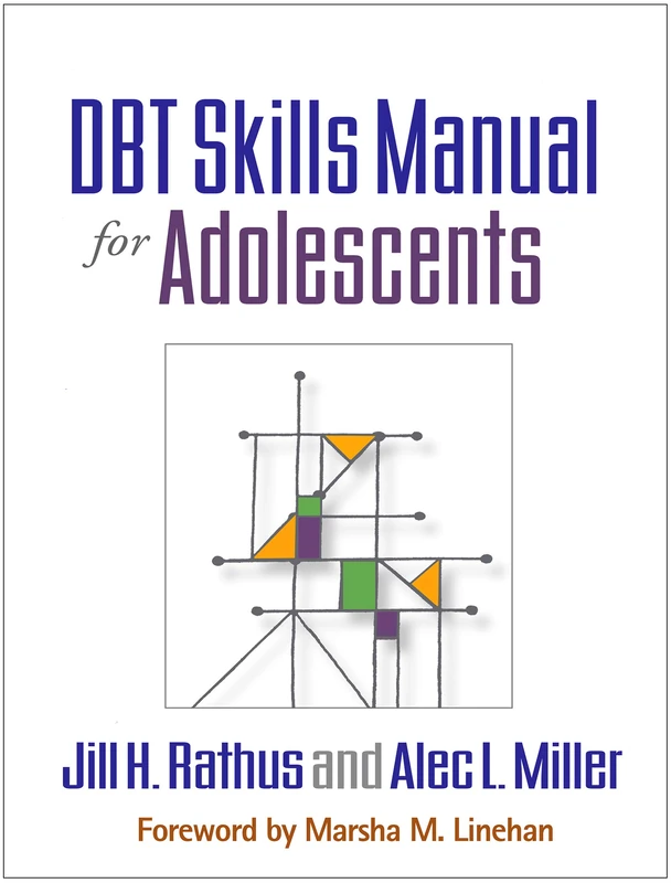 The Guilford Press DBT Skills Manual for Adolescents