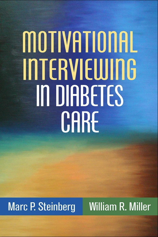 Motivational Interviewing in Diabetes Care: Facilitating Self-Care (Applications of Motivational Interviewing) - Image 1