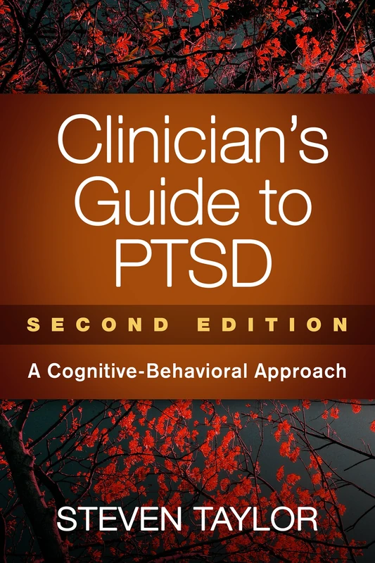 Clinician's Guide to PTSD, Second Edition: A Cognitive-Behavioral Approach