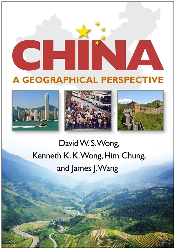 China: A Geographical Perspective (Guilford Texts in Regional Geography)