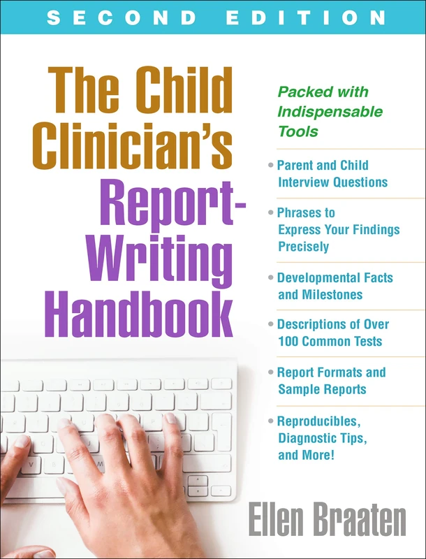 The Child Clinician's Report-Writing Handbook, Second Edition (The Clinician's Toolbox)