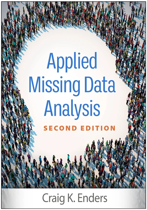 Applied Missing Data Analysis, Second Edition (Methodology in the Social Sciences)