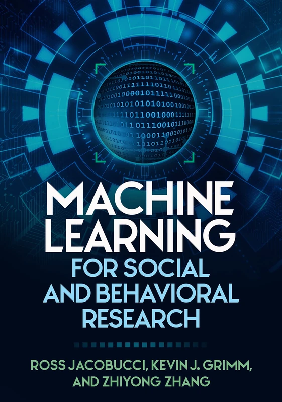Machine Learning for Social and Behavioral Research (Methodology in the Social Sciences)