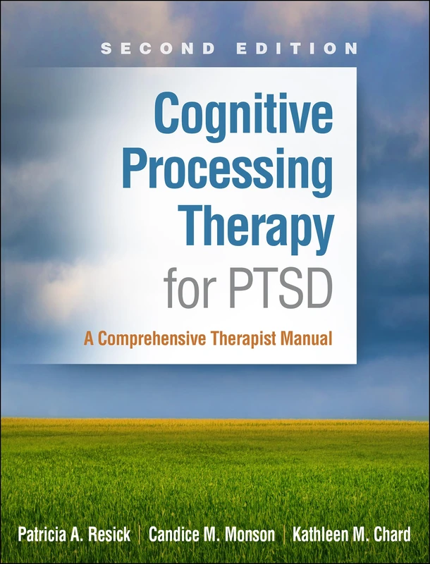 Cognitive Processing Therapy for PTSD (2nd Ed) - Guilford Press