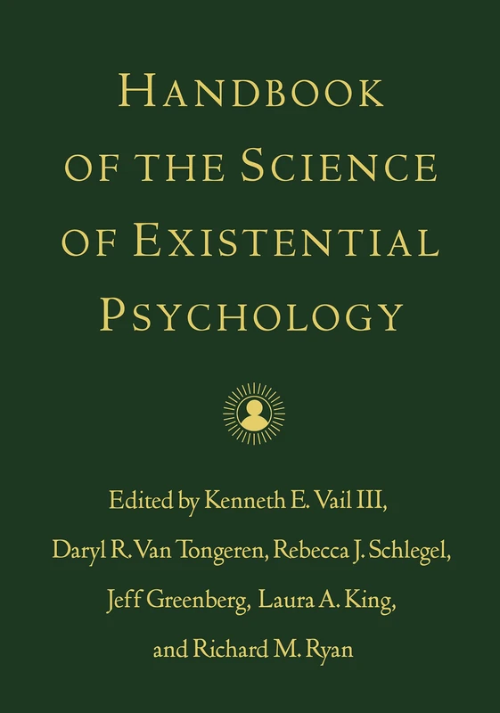 Handbook of the Science of Existential Psychology
