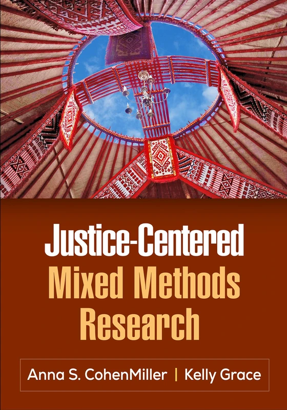 Justice-Centered Mixed Methods Research