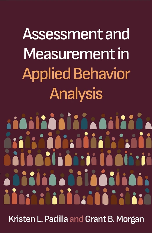 Assessment and Measurement in Applied Behavior Analysis