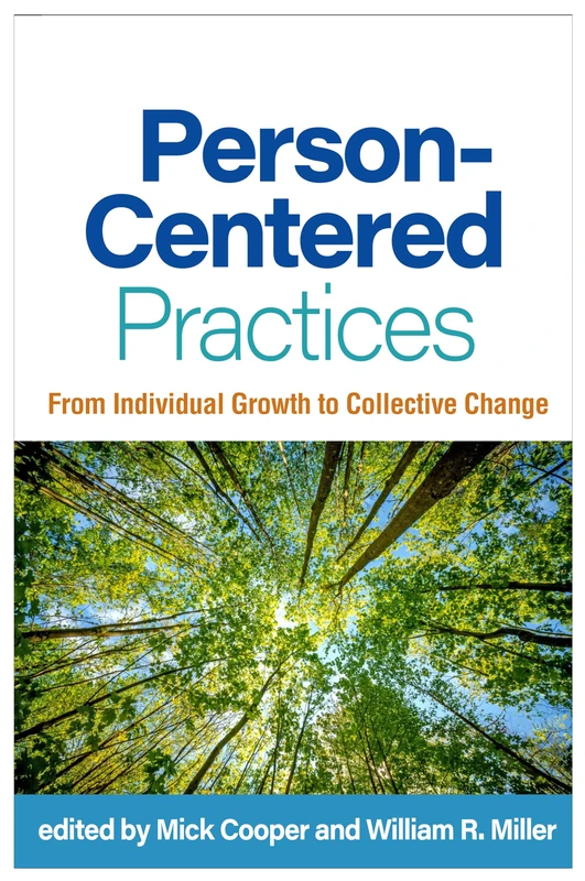 Person-Centered Practices: From Individual Growth to Collective Change