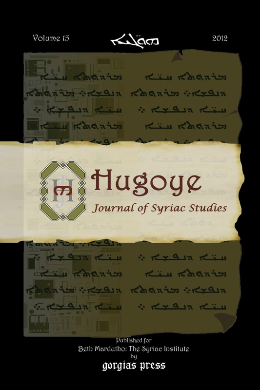 Hugoye: Journal of Syriac Studies (volume 15): 2012