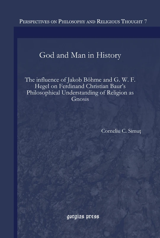Gorgias Press - God and Man in History Theology Book