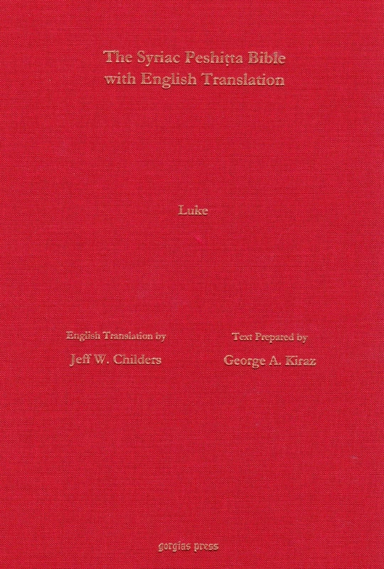Gorgias Press - The Gospel of Luke Syriac Peshitta & English