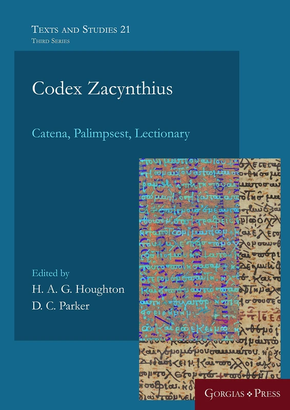 Codex Zacynthius: Catena, Palimpsest, Lectionary: -: 21 (Texts and Studies (Third Series)) - Image 1