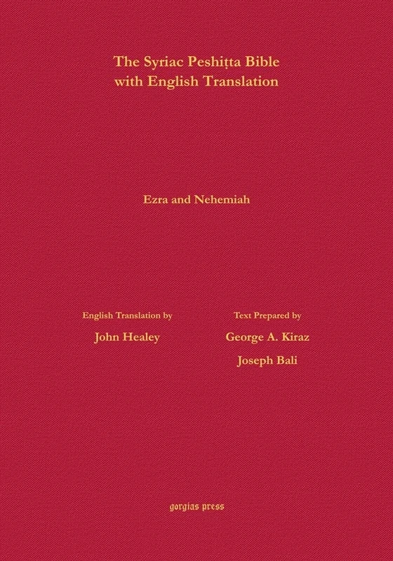 Ezra and Nehemiah According to the Syriac Peshitta Version with English Translation (Surath Kthob)