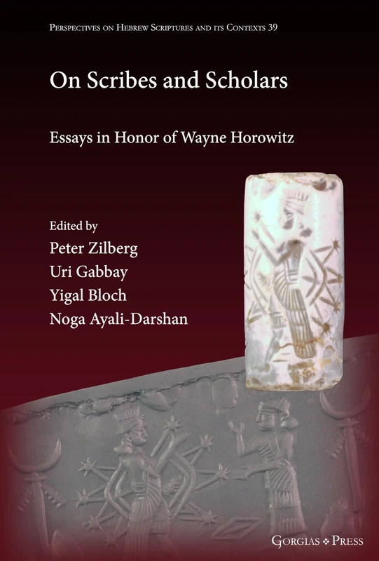 On Scribes and Scholars: Essays in Honor of Wayne Horowitz - Image 1