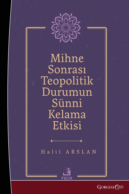 The effect of the post-mihna theopolitical situation on Sunni theology