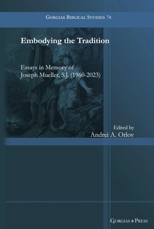 Embodying the Tradition: Essays in Memory of Joseph Mueller, S.J. (1960-2023) - Image 1