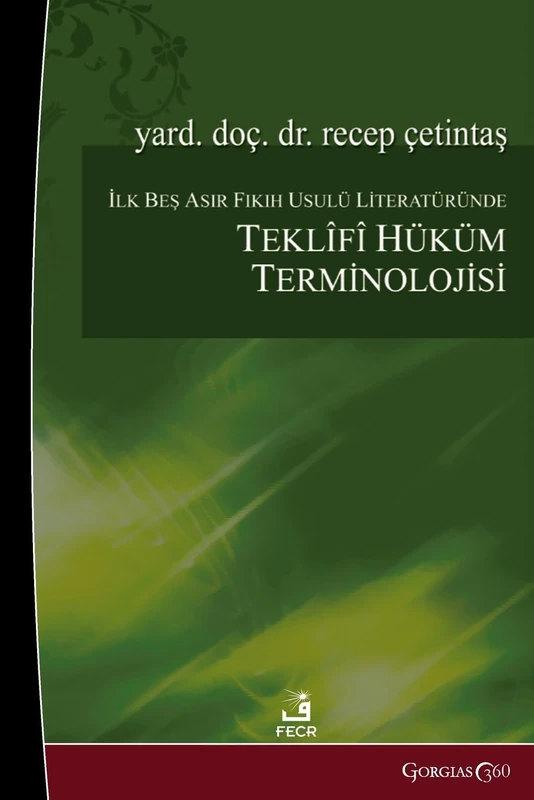 Propositional Judgment Terminology in the First Five Centuries of Fiqh Literature