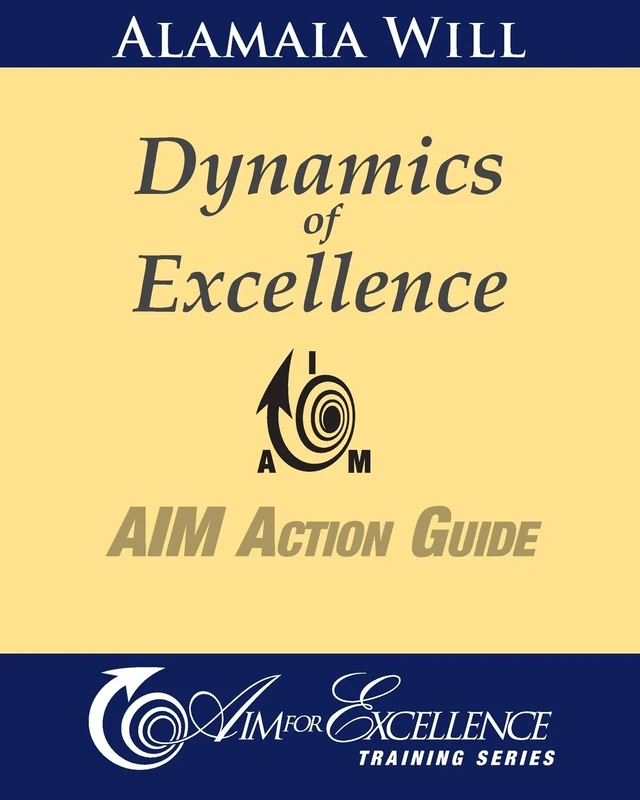 Dynamics of Excellence: AIM Action Guide
