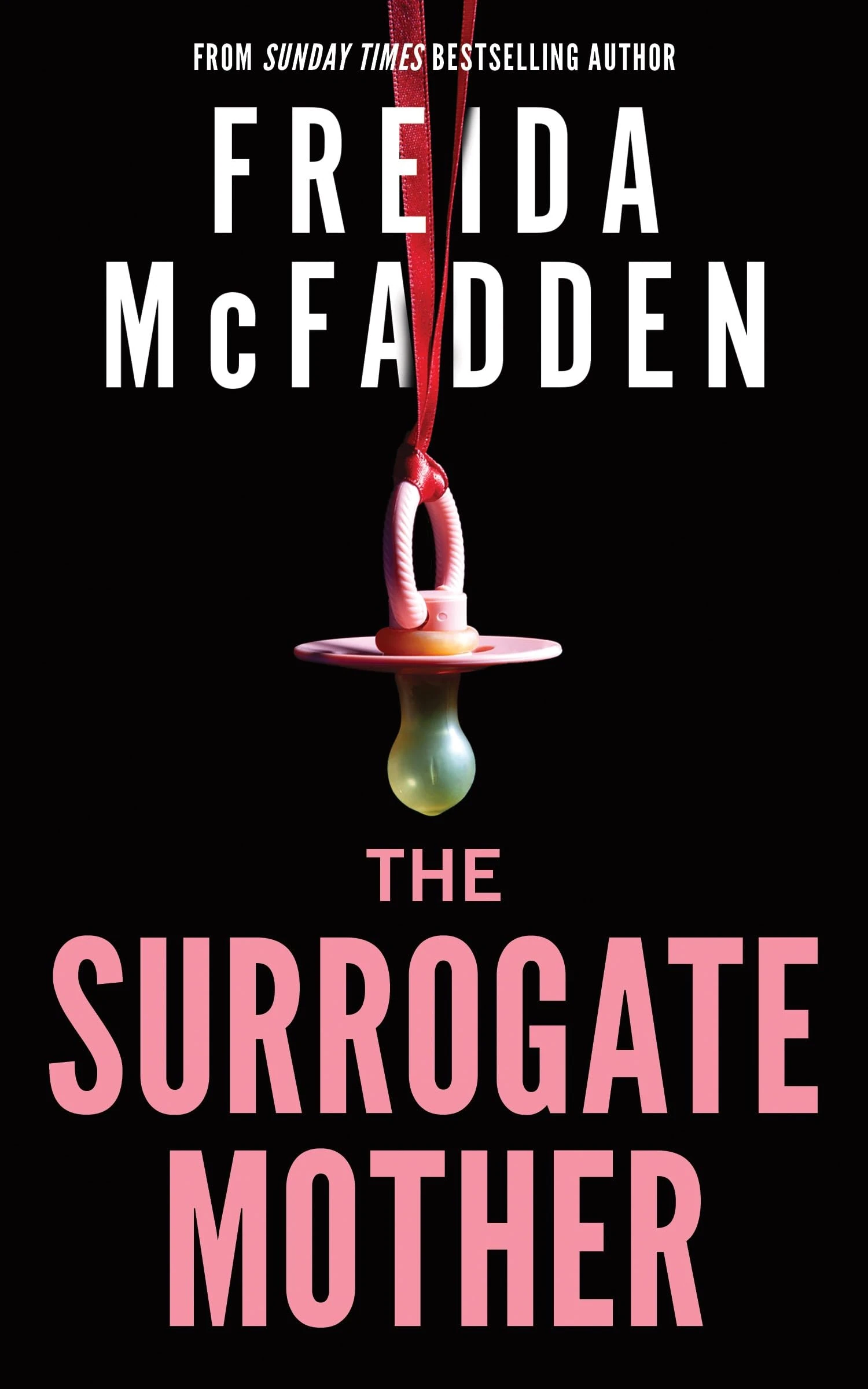 The Surrogate Mother: The UK No. 1 Bestseller! A Suspenseful Psychological Thriller from the Author of The Housemaid Books